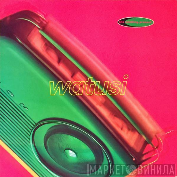 The Wedding Present - Watusi