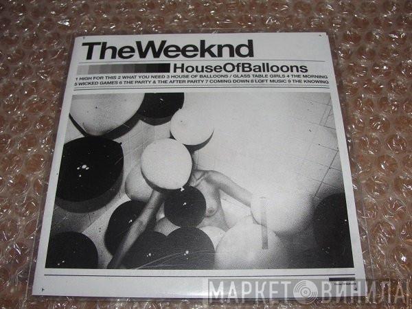  The Weeknd  - House Of Balloons