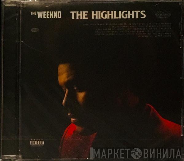 The Weeknd - The Highlights
