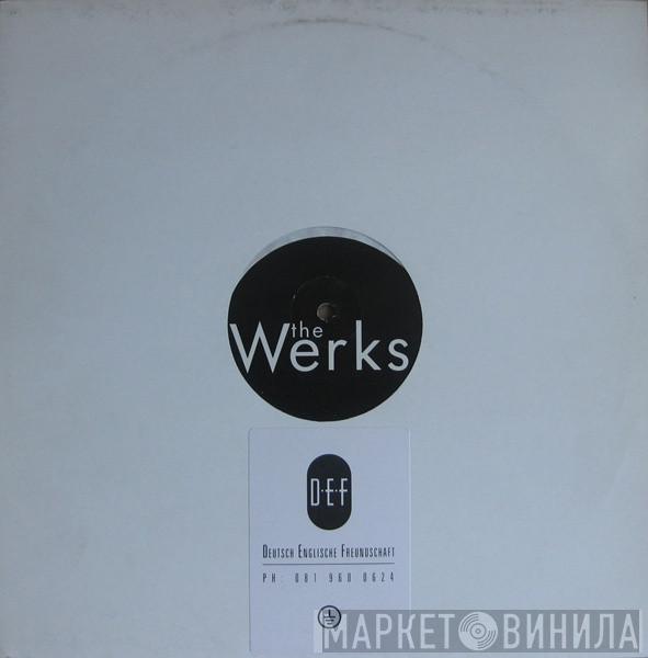 - The Werks