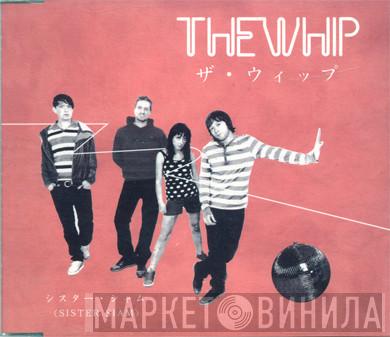 The Whip - Sister Siam