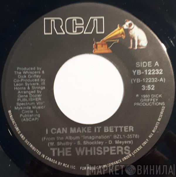  The Whispers  - I Can Make It Better / Say You