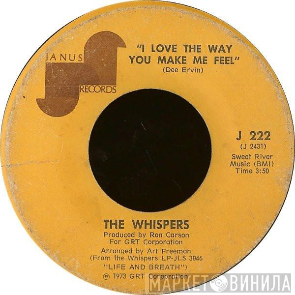  The Whispers  - I Love The Way You Make Me Feel / Feel Like Comin' Home