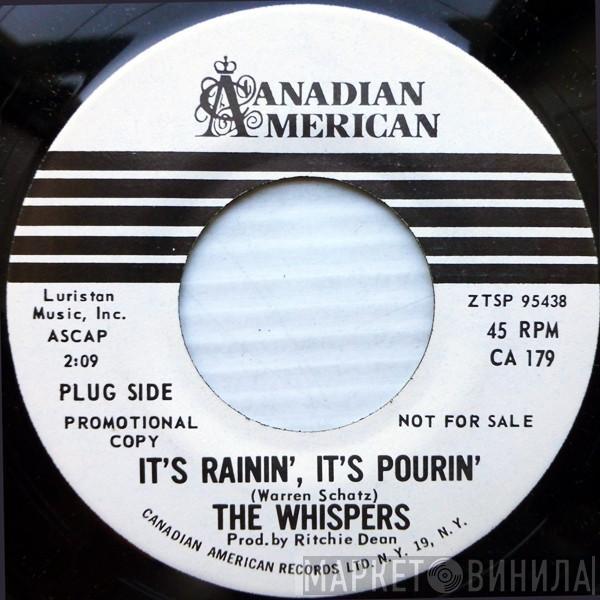 The Whispers  - It's Rainin', It's Pourin' / Tomorrow's On Your Side