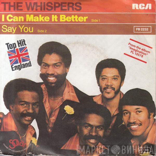  The Whispers  - I Can Make It Better