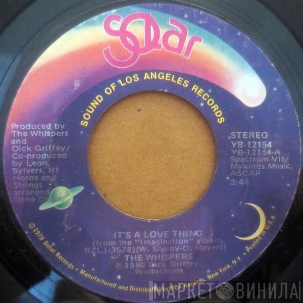 The Whispers - It's A Love Thing