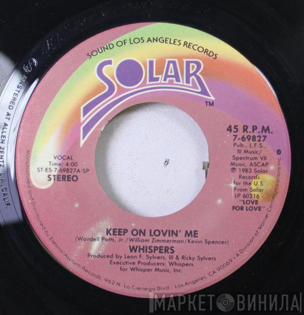The Whispers - Keep On Lovin' Me / Try It Again