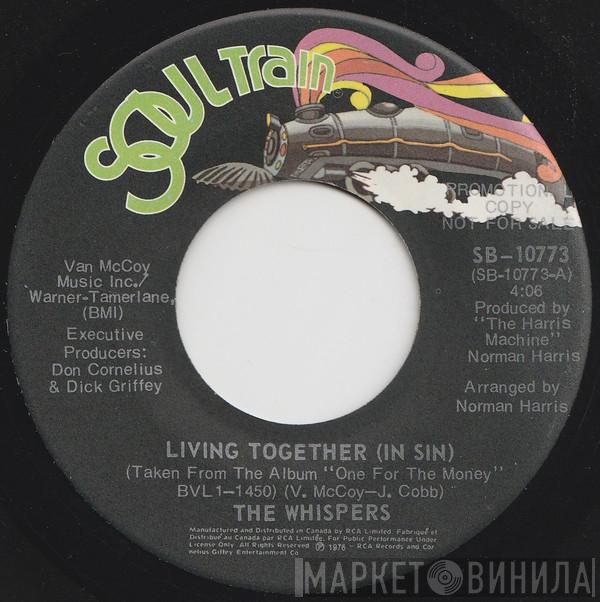  The Whispers  - Living Together (In Sin)