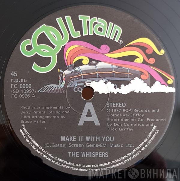 The Whispers - Make It With You