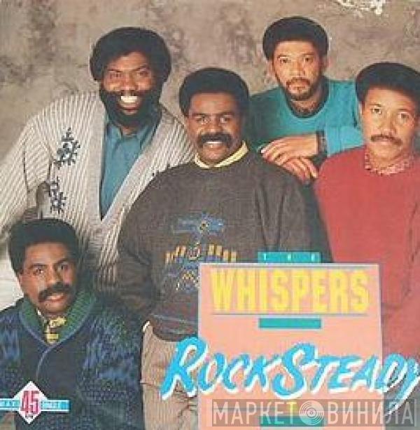  The Whispers  - Rock Steady
