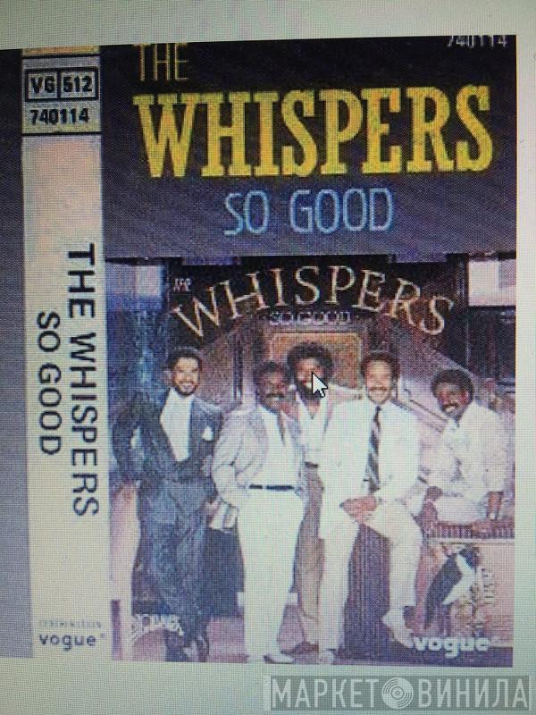 The Whispers  - So Good