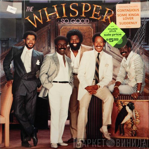  The Whispers  - So Good