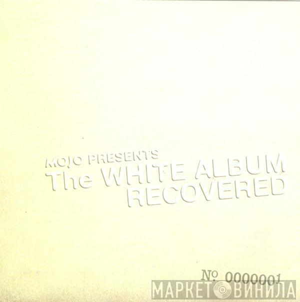  - The White Album Recovered No. 0000001