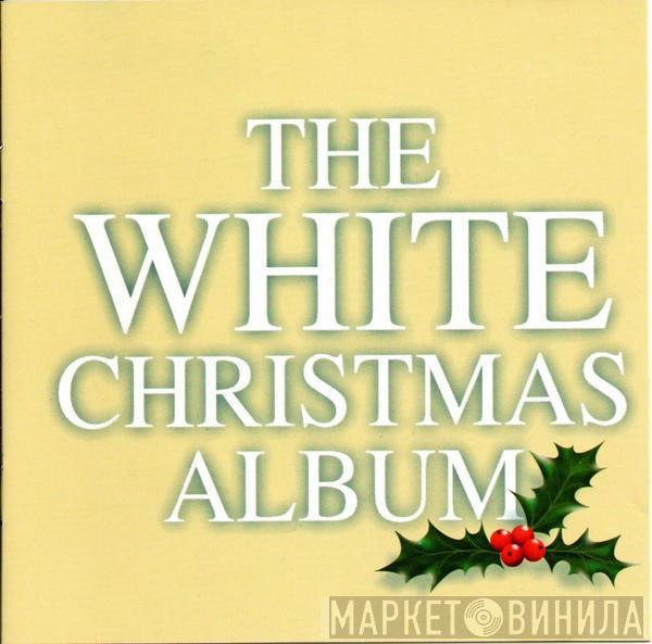  - The White Christmas Album