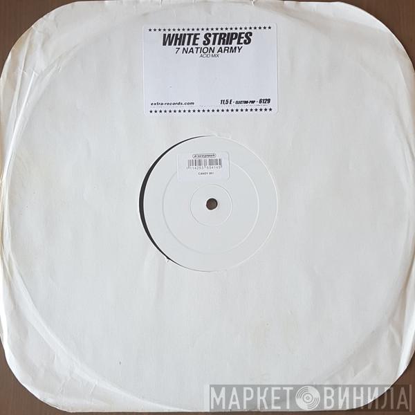  The White Stripes  - 7 Nation Army Acid Mix
