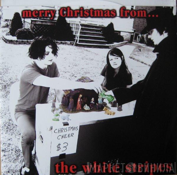 The White Stripes - Merry Christmas From...