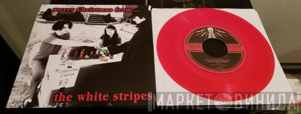 The White Stripes  - Merry Christmas From...