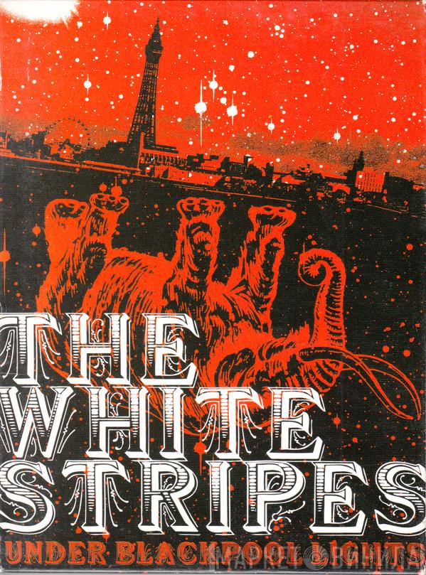  The White Stripes  - Under Blackpool Lights