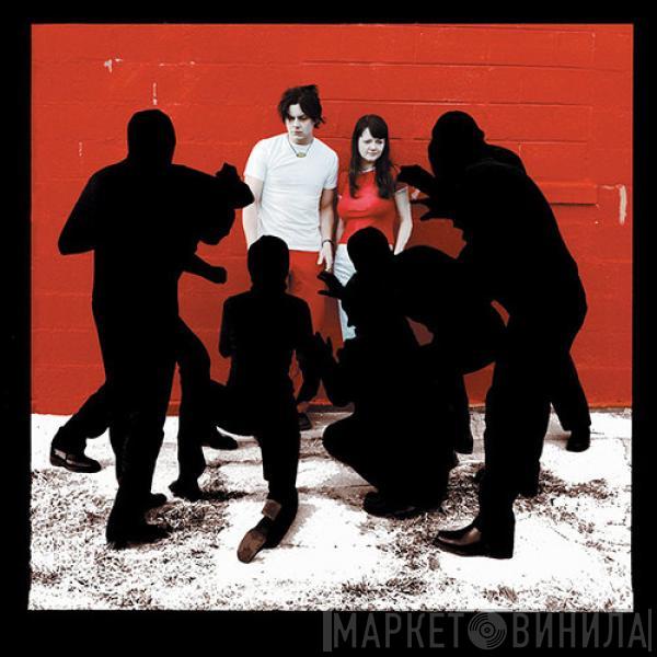  The White Stripes  - White Blood Cells