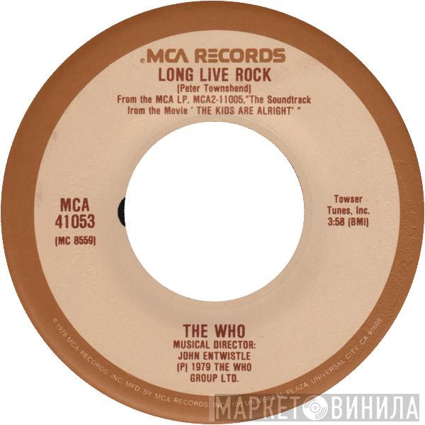  The Who  - Long Live Rock / My Wife