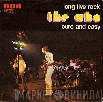  The Who  - Long Live Rock / Pure And Easy
