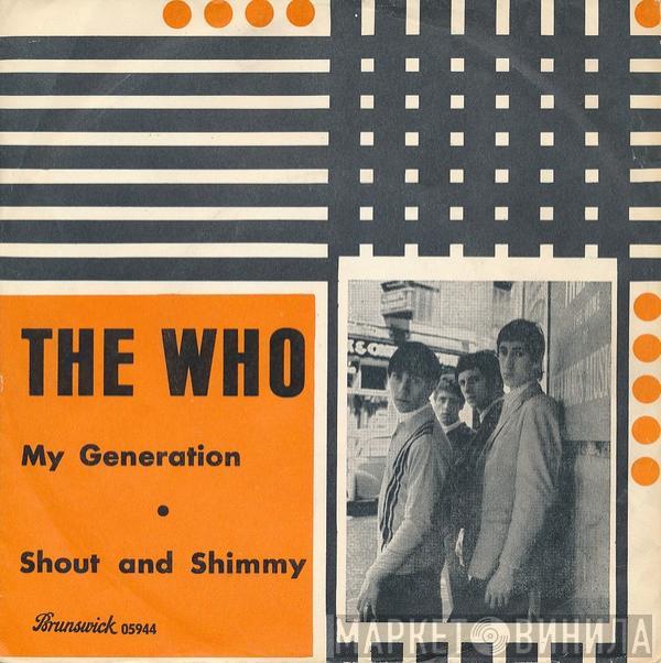  The Who  - My Generation / Shout And Shimmy