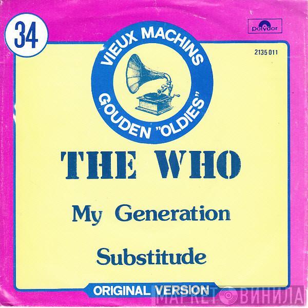  The Who  - My Generation / Substitute