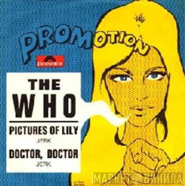  The Who  - Picture Of Lily / Doctor, Doctor