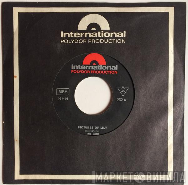  The Who  - Pictures Of Lily / Doctor! Doctor!