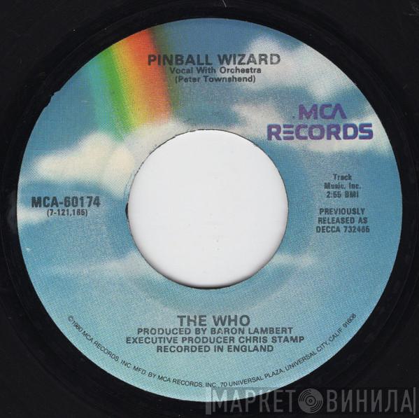  The Who  - Pinball Wizard / Dogs Part Two