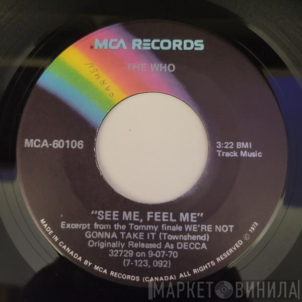  The Who  - See Me, Feel Me / Overture From Tommy