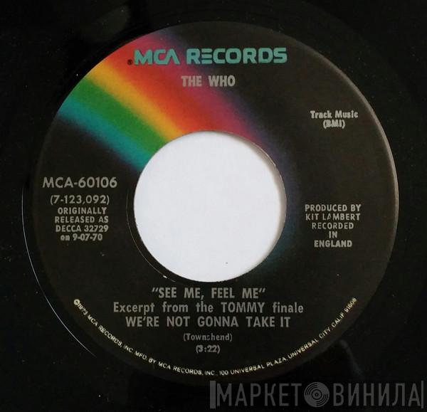  The Who  - See Me, Feel Me / Overture From Tommy