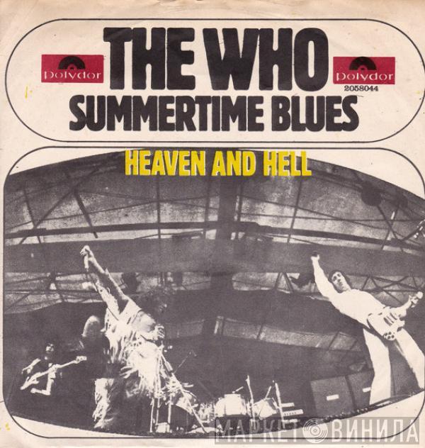  The Who  - Summertime Blues / Heaven & Hell