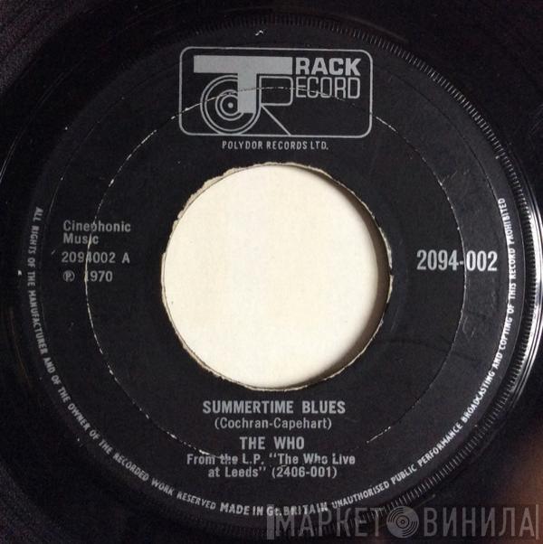  The Who  - Summertime Blues / Heaven And Hell