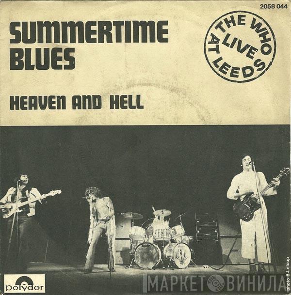  The Who  - Summertime Blues / Heaven And Hell