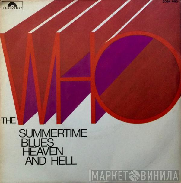  The Who  - Summertime Blues / Heaven And Hell