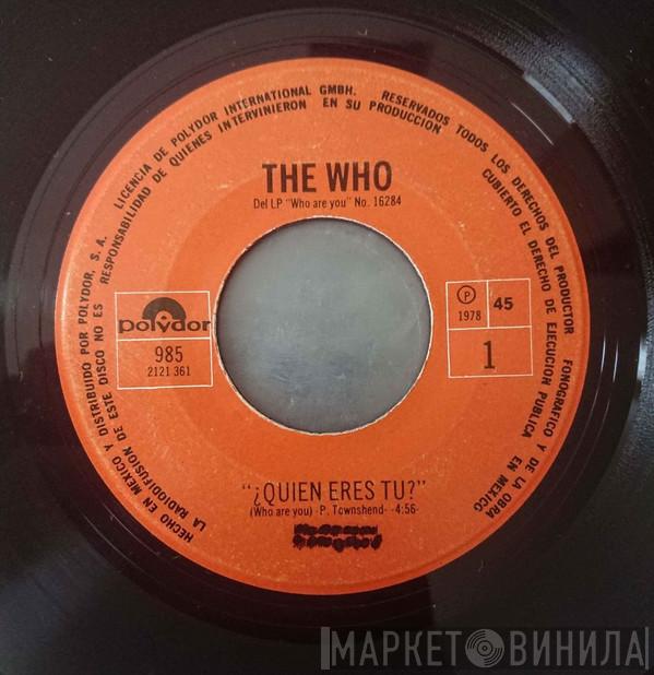  The Who  - Who Are You / Had Enough
