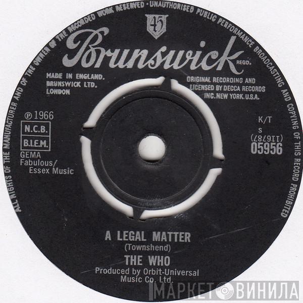  The Who  - A Legal Matter