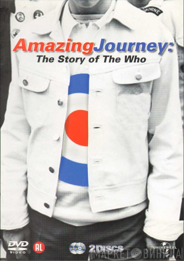  The Who  - Amazing Journey: The Story Of The Who