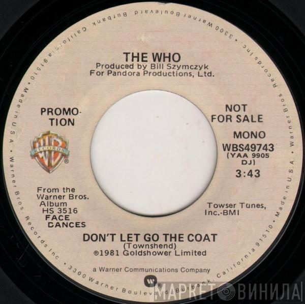  The Who  - Don't Let Go The Coat