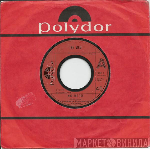 The Who - Had Enough / Who Are You