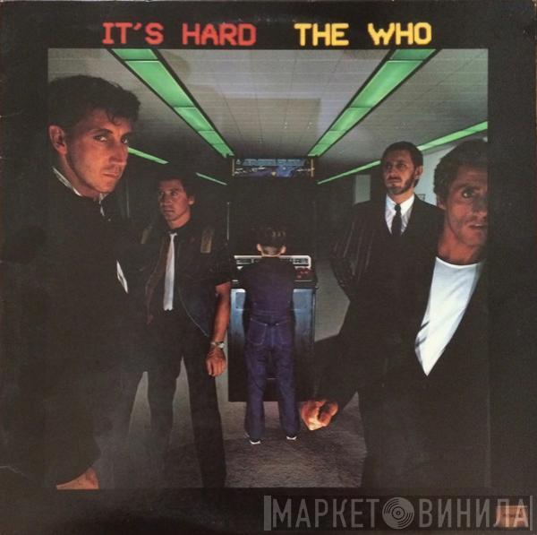  The Who  - It's Hard