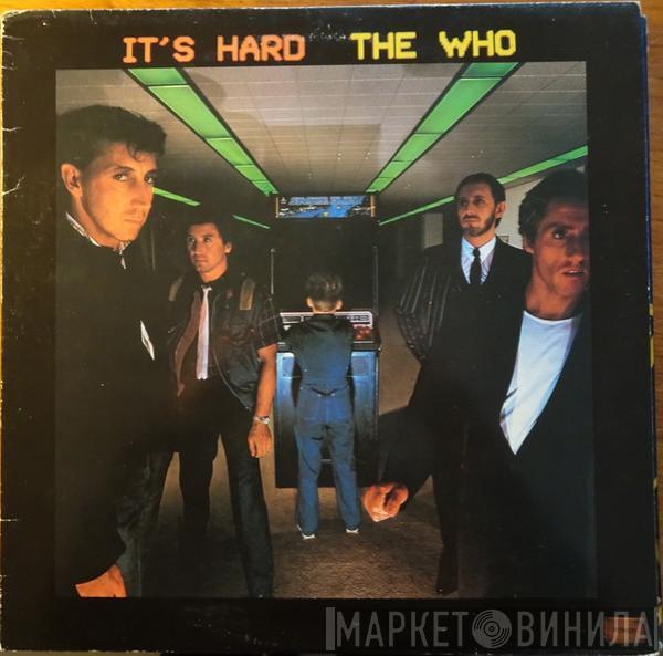  The Who  - It's Hard