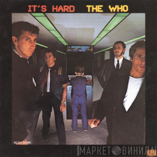  The Who  - It's Hard