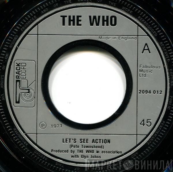  The Who  - Let's See Action