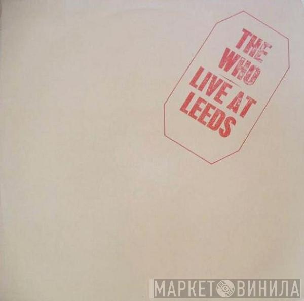 The Who - Live At Leeds