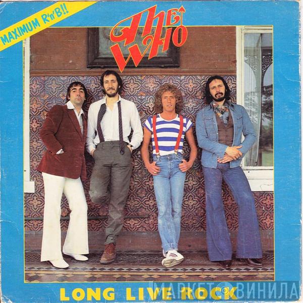  The Who  - Long Live Rock