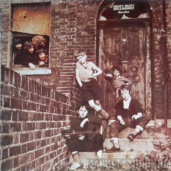 The Who - Meaty, Beaty, Big & Bouncy