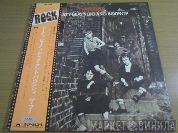  The Who  - Meaty, Beaty, Big & Bouncy