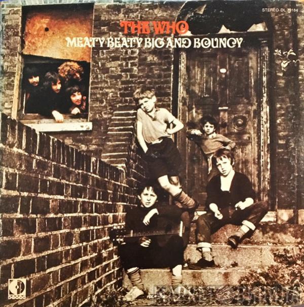  The Who  - Meaty, Beaty, Big & Bouncy